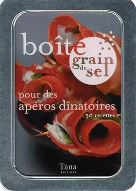 Couverture du produit · Boîte grain de sel pour des apéros dînatoires : 50 recettes