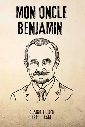 Couverture du produit · Mon oncle Benjamin (Illustré)