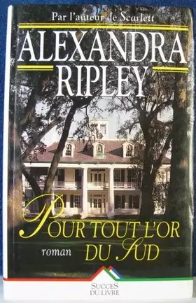 Couverture du produit · Pour Tout l'Or du Sud