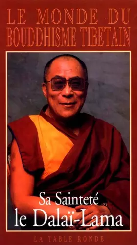 Couverture du produit · Le Monde du bouddhisme tibétain