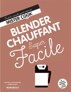 Couverture du produit · Blender chauffant super facile