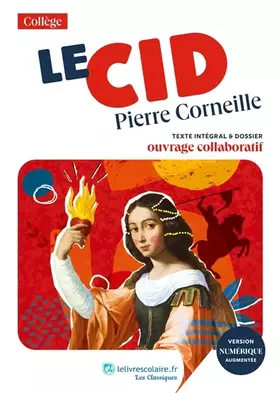 Couverture du produit · Le Cid, Pierre Corneille