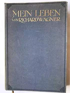 Couverture du produit · Mein Leben von Richard Wagner Zweiter Band