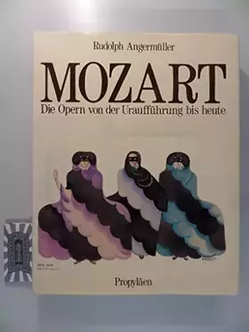 Couverture du produit · Mozart - die Opern von der Uraufführung bis heute.