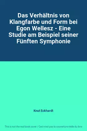 Couverture du produit · Das Verhältnis von Klangfarbe und Form bei Egon Wellesz - Eine Studie am Beispiel seiner Fünften Symphonie