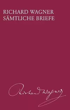 Couverture du produit · Sämtliche Briefe, Bd.8, April 1856 - Juli 1857: Gesamtausgabe in 35 Bänden und Supplementen / April 1856 - Juli 1857 (Richard W