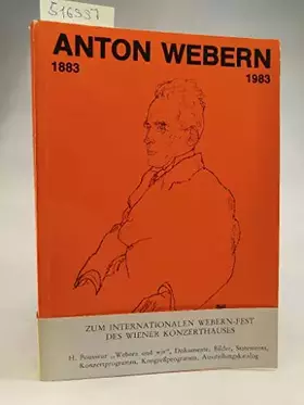 Couverture du produit · Anton Webern 1883-1983: Festschrift zum 100. Geburtstag