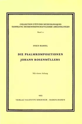 Couverture du produit · Die Psalmkompositionen Johann Rosenmüllers: Mit einem Anhang. (Sammlung musikwissenschaftlicher Abhandlungen)