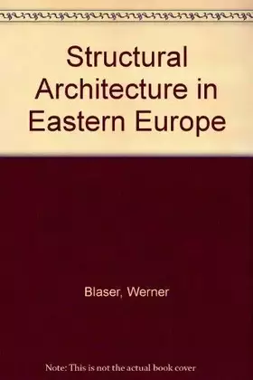 Couverture du produit · Structural Architecture in Eastern Europe