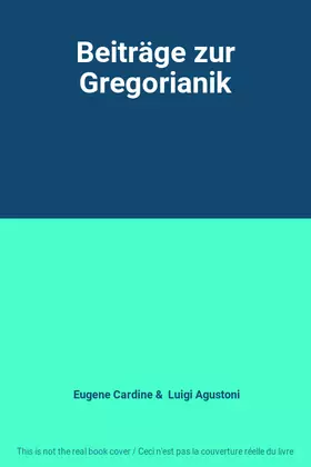Couverture du produit · Beiträge zur Gregorianik