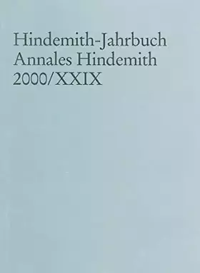 Couverture du produit · Hindemith-Jahrbuch Annales Hindemith, Bd.29, 2000: Annales Hindemith 2000. Band XXIX.