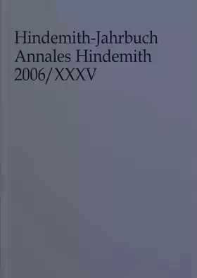 Couverture du produit · Hindemith-Jahrbuch: Annales Hindemith 2006. Band 35. (Hindemith-Jahrbuch, Band XXXV)