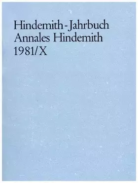 Couverture du produit · Hindemith-Jahrbuch: Annales Hindemith 1981. Band X.