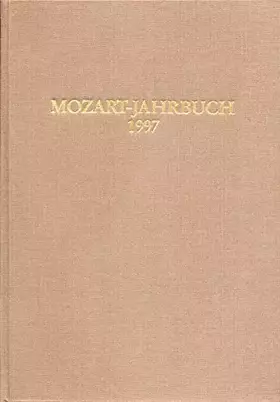Couverture du produit · Mozart-Jahrbuch: 1997: Hrsg. v. Zentralinstitut für Mozart-Forschung der Internationalen Stiftung Mozarteum Salzburg