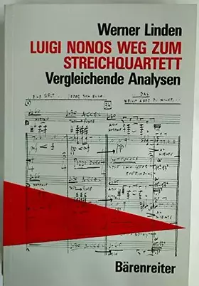 Couverture du produit · Luigi Nonos Weg zum Streichquartett
