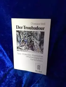 Couverture du produit · Der Troubadour: Texte, Materialien, Kommentare