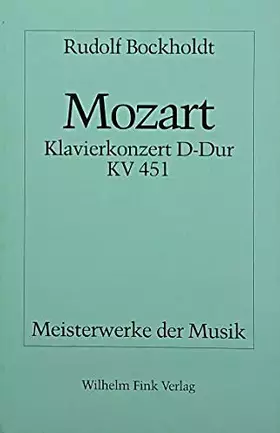 Couverture du produit · Wolfgang Amadeus Mozart - Klavierkonzert D-Dur KV 451 (Meisterwerke der Musik)