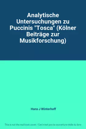 Couverture du produit · Analytische Untersuchungen zu Puccinis "Tosca" (Kölner Beiträge zur Musikforschung)