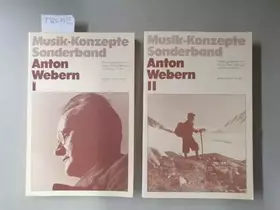 Couverture du produit · Anton Webern I (Musik-Konzepte Sonderband)