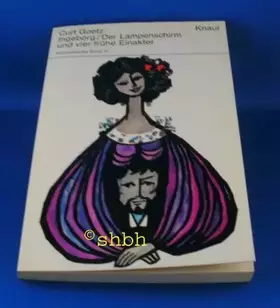 Couverture du produit · Ingeborg / Der Lampenschirm und vier frühe Einakter Bühnenwerke, Band 4