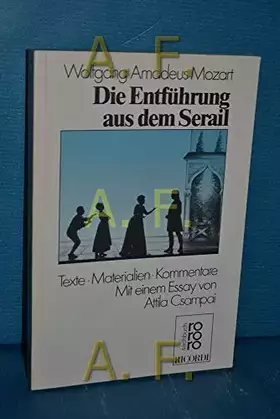 Couverture du produit · Die Entführung aus dem Serail: Texte, Materialien, Kommentare