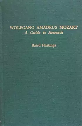 Couverture du produit · Wolfgang Amadeus Mozart: A Guide to Research (Garland Reference Library of the Humanities)