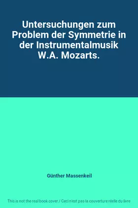 Couverture du produit · Untersuchungen zum Problem der Symmetrie in der Instrumentalmusik W.A. Mozarts.