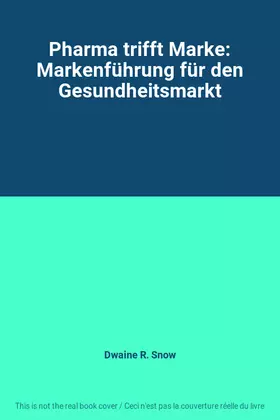 Couverture du produit · Pharma trifft Marke: Markenführung für den Gesundheitsmarkt