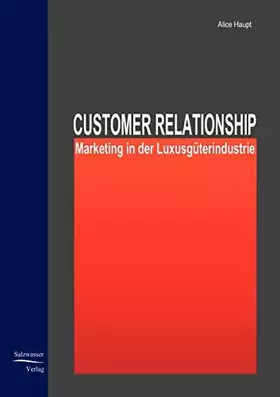Couverture du produit · Customer Relationship Marketing in der Luxusgüterindustrie