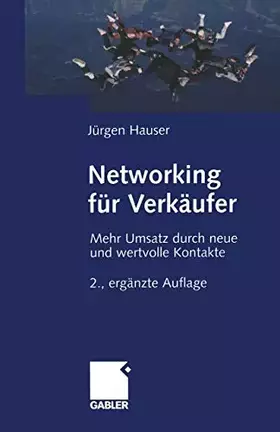 Couverture du produit · Networking für Verkäufer: Mehr Umsatz durch neue und wertvolle Kontakte