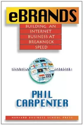 Couverture du produit · eBrands: Building an Internet Business at Breakneck Speed