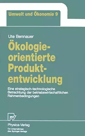 Couverture du produit · Ökologieorientierte Produktentwicklung: Eine strategisch-technologische Betrachtung der betriebswirtschaftlichen Rahmenbedingun
