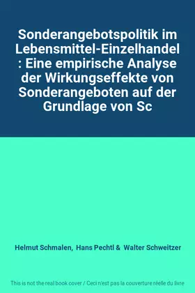 Couverture du produit · Sonderangebotspolitik im Lebensmittel-Einzelhandel: Eine empirische Analyse der Wirkungseffekte von Sonderangeboten auf der Gru