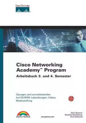 Couverture du produit · Cisco Networking Academy Program Arbeitsbuch 3. und 4. Semester . Übungen und Lernzielkontrollen