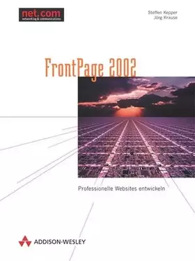 Couverture du produit · FrontPage 2002 . Professionelle Websites entwickeln