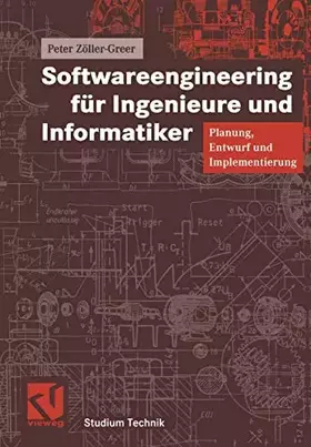 Couverture du produit · Softwareengineering für Ingenieure und Informatiker. Planung, Entwurf und Implementierung (Studium Technik)