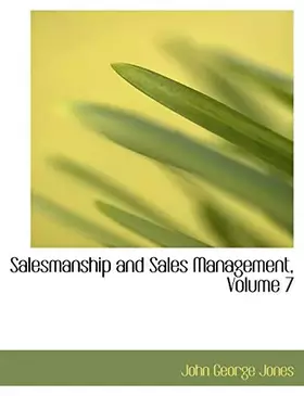 Couverture du produit · Salesmanship and Sales Management: Modern Business (Bibliobazaar Reproduction)