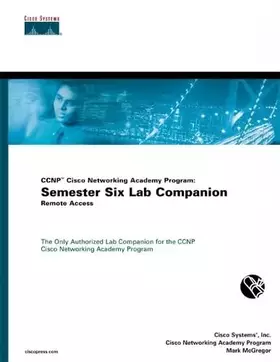 Couverture du produit · CCNP Cisco Networking Academy Program: Semester Six Lab Companion, Remote Access