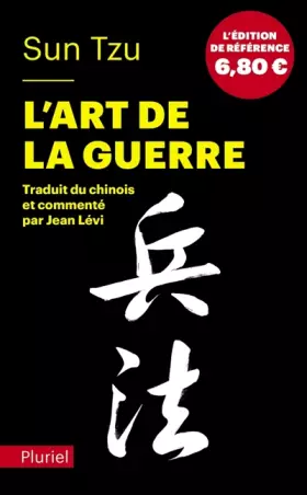 Couverture du produit · L'art de la guerre: Traduit et commenté du chinois par Jean Lévi - Inédit