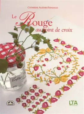 Couverture du produit · Le rouge au point de croix