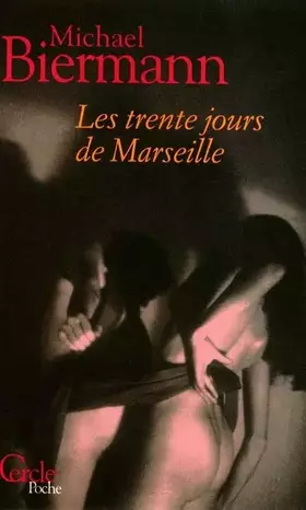 Couverture du produit · Les trente jours de marseille