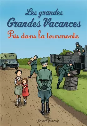 Couverture du produit · Les grandes grandes vacances, Tome 02: Pris dans la tourmente