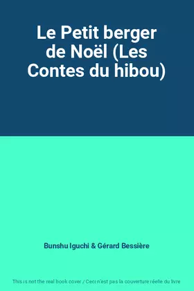 Couverture du produit · Le Petit berger de Noël (Les Contes du hibou)