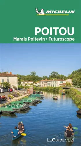 Couverture du produit · Guide Vert Poitou - Marais poitevin - Futuroscope