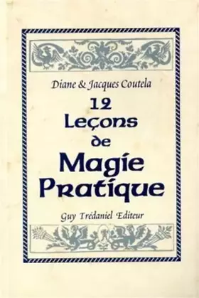 Couverture du produit · Douze leçons de magie pratique
