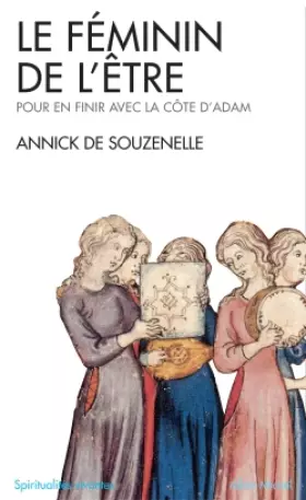 Couverture du produit · Le Féminin de l'être : Pour en finir avec la côte d'Adam