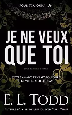 Couverture du produit · Je ne veux que toi (Pour toujours) (French Edition)