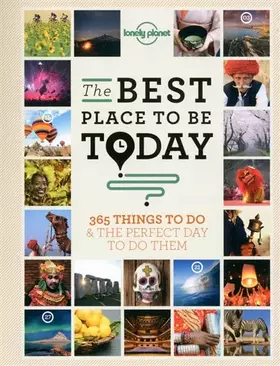 Couverture du produit · The Best Place to be Today: 365 Things to do & the Perfect Day to do Them (General Reference)
