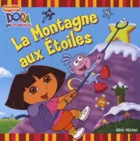 Couverture du produit · Dora l'exploratrice : La Montagne aux Etoiles