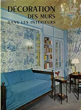 Couverture du produit · DECORATION DES MURS DANS LES INTERIEURS
